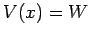 $V(x)=W$