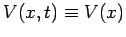 $V(x,t)\equiv V(x)$