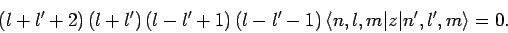 \begin{displaymath}
(l+l'+2) (l+l') (l-l'+1) (l-l'-1) \langle n,l,m\vert z\vert n',l',m\rangle = 0.
\end{displaymath}