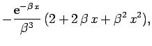$\displaystyle - \frac{{\rm e}^{-\beta x}}{\beta^3} (2+2 \beta x+\beta^2 x^2),$