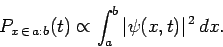 \begin{displaymath}
P_{x \in a:b}(t) \propto \int_{a}^{b}\vert\psi(x,t)\vert^{ 2} dx.
\end{displaymath}