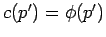 $c(p') = \phi(p')$