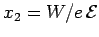 $x_2 = W / e {\cal E}$